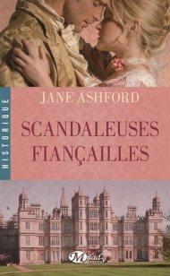 Scandaleuse Fiançailles de Jane Ashford