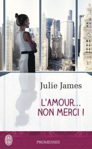 L'Amour-Non merci de Julie James