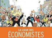 ligue économistes extraordinaires: comment rendre l'économie?