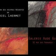 Exposition des oeuvres récentes de Muriel Lhermet  Galerie Aude Guirauden |  Toulouse