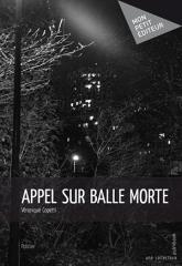 appel sur balle morte, véronique copetti
