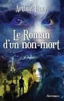 Mes lectures de janvier 2015 Le roman d'un non-mort