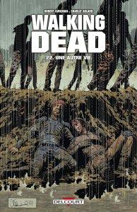 Walking Dead #22: Une autre vie