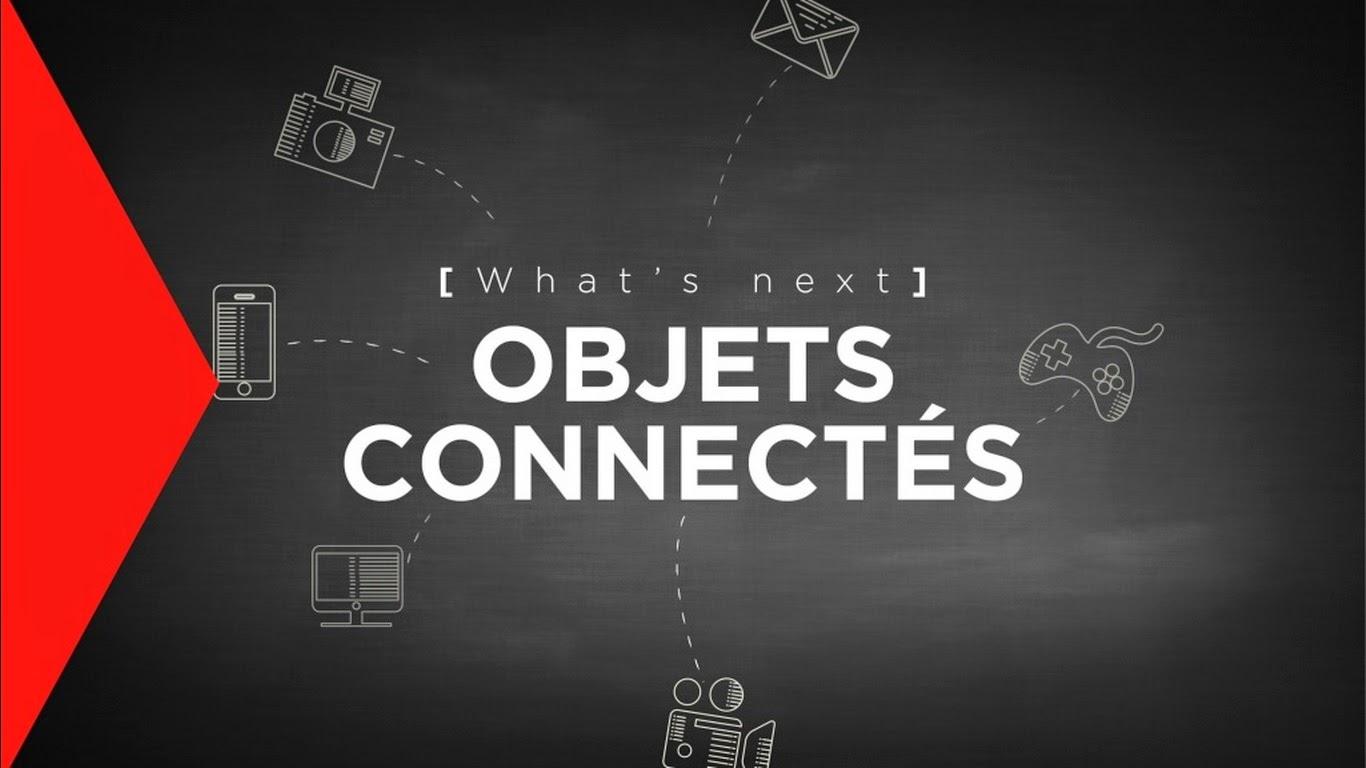 What's Next... Objets Connectés par DigitasLBI
