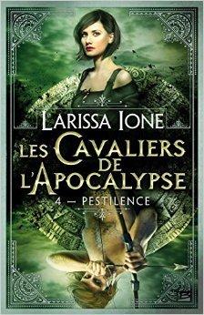 Les Cavaliers de l'Apocalypse T.4 / Demonica T.9 : Pestilence - Larissa Ione