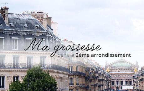 Ma Grossesse dans le 2ème arrondissement