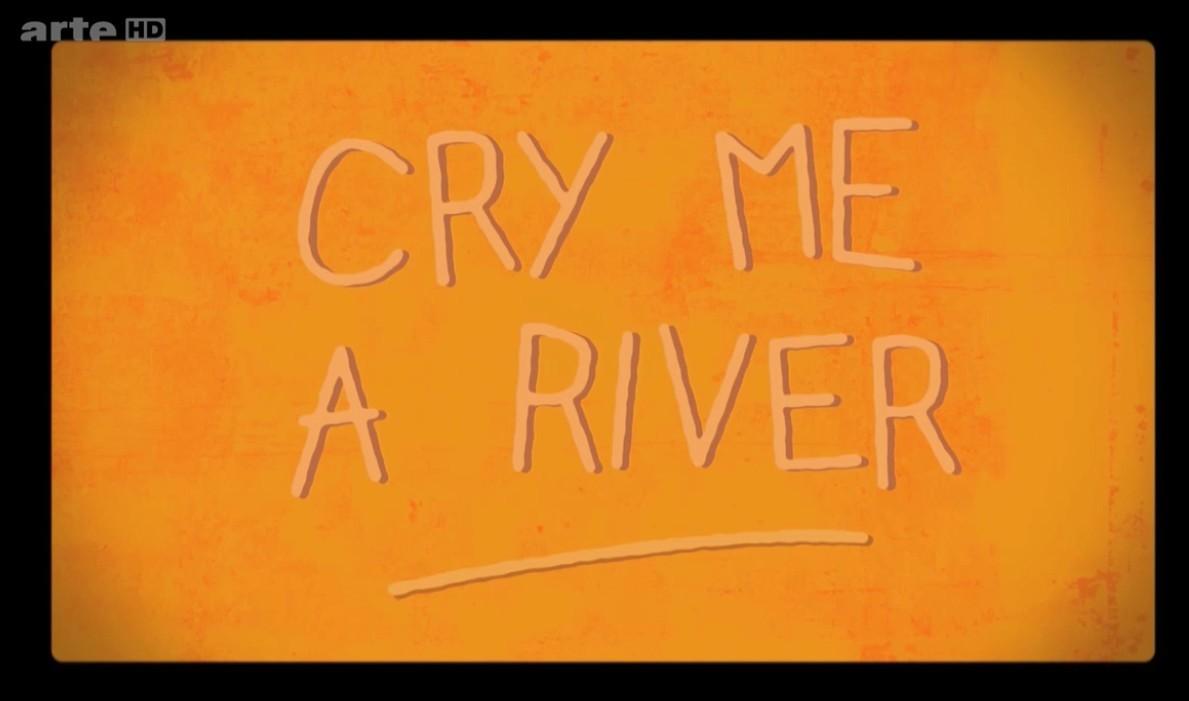 Le Chef-d'oeuvre Cry Me A River vu par Arte