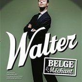 Walter dans Walter belge et méchant