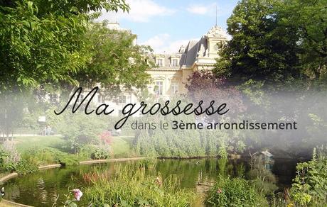 Ma Grossesse dans le 3ème arrondissement