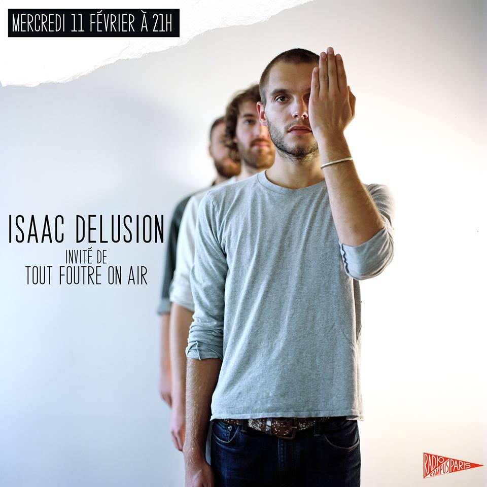 Tout Foutre On Air reçoit Isaac Delusion