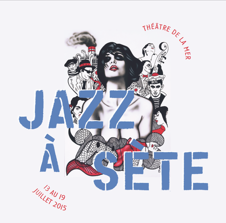 L’affiche de Jazz à Sète 2015