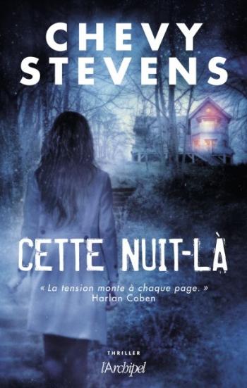 Cette nuit-lÃ  - Chevy Stevens