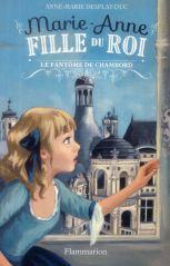 Marie-Anne, fille du roi, Tome 6