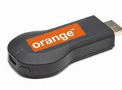 Orange veut Chromecast