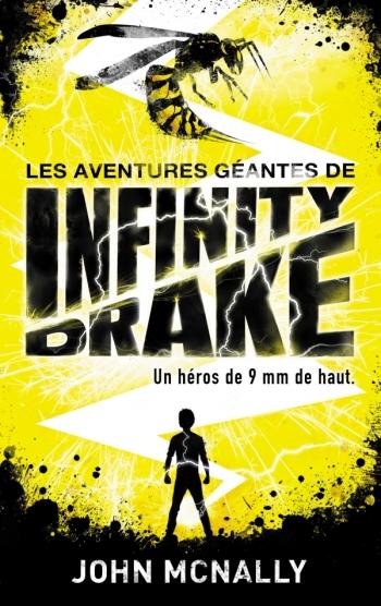 Les aventures gÃ©antes de Infinity Drake 1 - John McNally