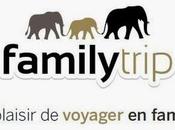 Familytrip, spécialiste vacances famille
