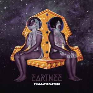 theesatisfaction-earthee-900