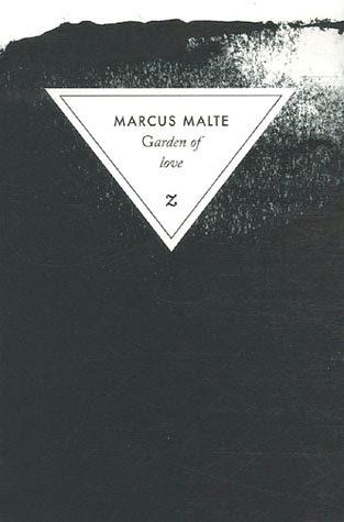 Garden of love - Marcus Malte