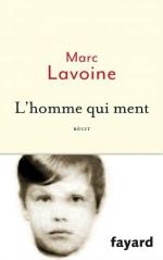 l'homme qui ment, Marc Lavoine