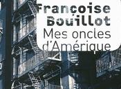 oncles d’Amérique Françoise Bouillot