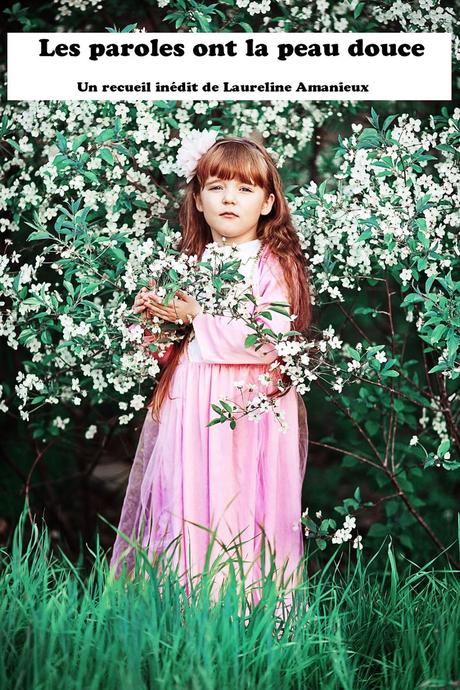 Les paroles ont la peau douce, pendant un mois.