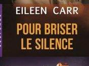 Pour Briser Silence d’Eileen Carr