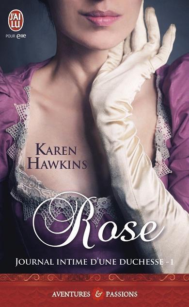 Couverture Journal intime d'une Duchesse, tome 1 : Rose