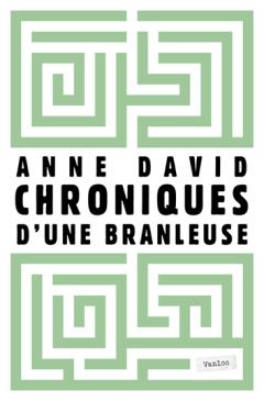Chroniques d’une branleuse, d’Anne David