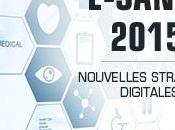 Conférence E-santé 2015, pour savoir plus nouvelles stratégies digitales
