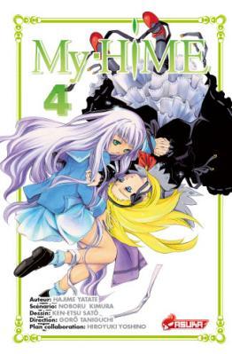 My-Hime, tome 4 de Hajime Yatate, Noburo Kimura et Ken-etsu Satô