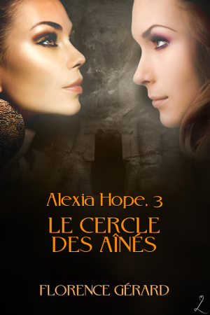 Alexia Hope 4 – Le secret d'Elbereth
