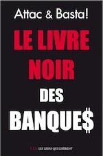 Entrez dans le monde des banques françaises, là où la finance a un visage Débat 10 mars à Montreuil 18h30, Librairie Folie d’encre