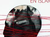 "LA GUERRE SUBJECTIVITÉS ISLAM&amp;quot; Fethi Benslama