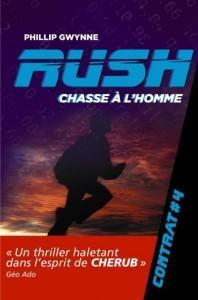 Rush, t.4 : Chasse à l’homme – Phillip Gwynne