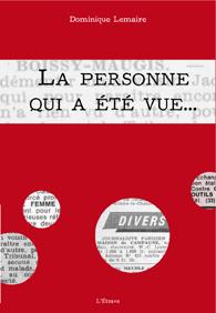 La personne qui a été vue