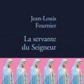 La servante du Seigneur - Jean-Louis Fournier - Stemilou