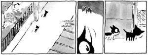 La sélection de la semaine : Juge Bao, Les aventures planches à la première personne, Espions de famille, Noragami, NSA, Darker than black, L’héritage des Taironas, Uwagaki, Terra prime, Prisoner and paper plane, Kuro un coeur de chat, Un loup est un l... kuro (3)