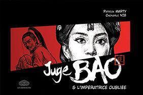La sélection de la semaine : Juge Bao, Les aventures planches à la première personne, Espions de famille, Noragami, NSA, Darker than black, L’héritage des Taironas, Uwagaki, Terra prime, Prisoner and paper plane, Kuro un coeur de chat, Un loup est un l... juge bao 6 (1)