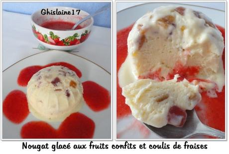 Nougat glacé aux fruits confits et coulis de fraises