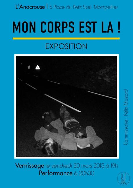 Mon corps est là ! / vernissage à 19h à l’Anacrouse