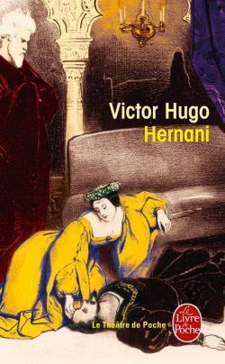 Hernani – Victor Hugo