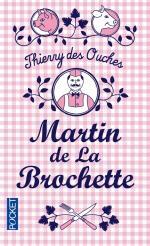 Martin de la Brochette