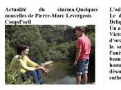 Actualité cinéma.Quelques nouvelles Pierre-Marc LEVERGEOIS. Mars 2015