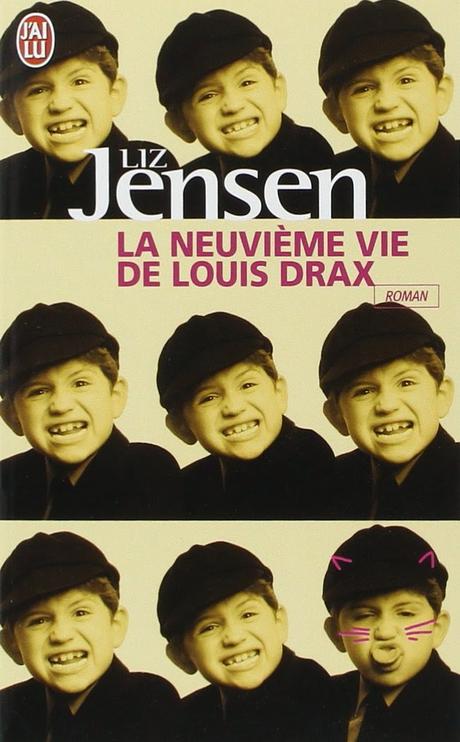 Ciné : La neuvième vie de Louis Drax - Liz Jensen (J'AI LU)