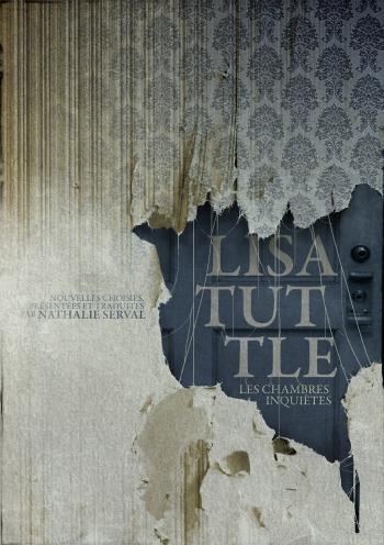 Chambres_inquiÃ¨tes_Lisa_tuttle_dystopia_nouvelles