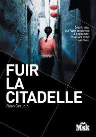 Fuir la Citadelle de Ryan Graudin