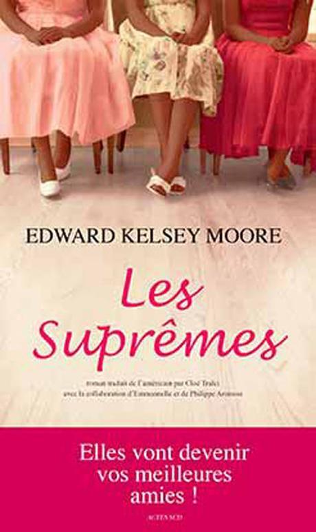 Les suprêmes de Edward Kelsey MOORE