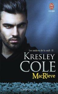 MacRieve(Les Ombres de la nuit T11) de Kresley Cole