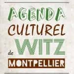 Agenda culturel de Witz Montpellier : Du lundi 16 mars au dimanche 22 mars Agenda culturel de Witz Montpellier : Du lundi 2 mars au dimanche 8 mars