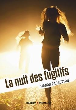La nuit des fugitifs - Manon Fargetton